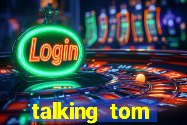 talking tom dinheiro infinito